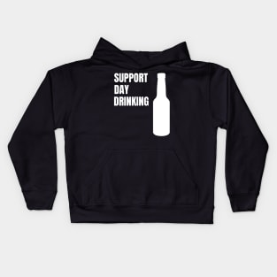 Support Day Drinking Funny Drinking Gift Kids Hoodie